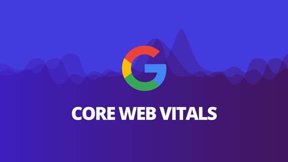 Core Web Vitals، قابلیتی جدید برای اندازه‌گیری و بهبود سرعت سایت